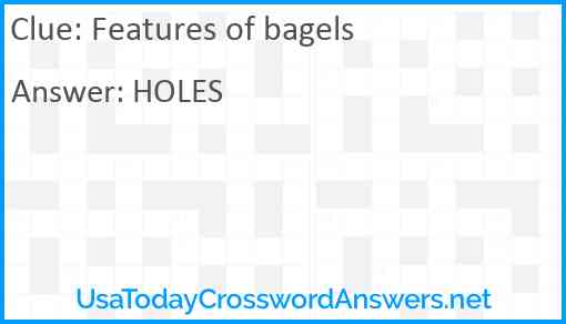 Features of bagels Answer