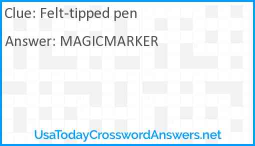 Felt-tipped pen Answer