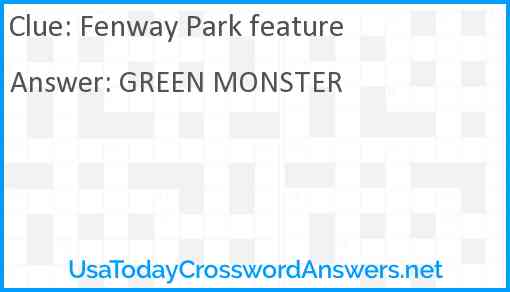 Fenway Park feature crossword clue UsaTodayCrosswordAnswers net
