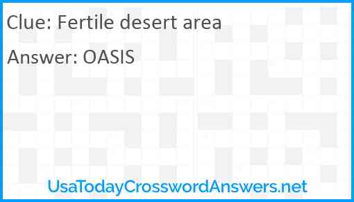 Fertile desert area Answer
