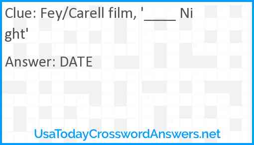 Fey/Carell film, '____ Night' Answer