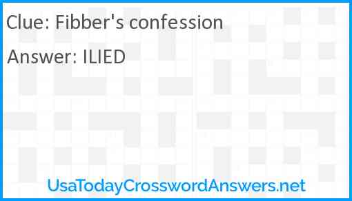 Fibber's confession Answer