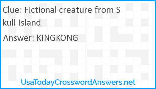 Fictional creature from Skull Island Answer
