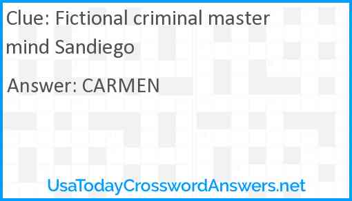 Fictional criminal mastermind Sandiego Answer