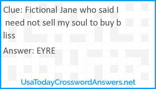 Fictional Jane who said I need not sell my soul to buy bliss Answer