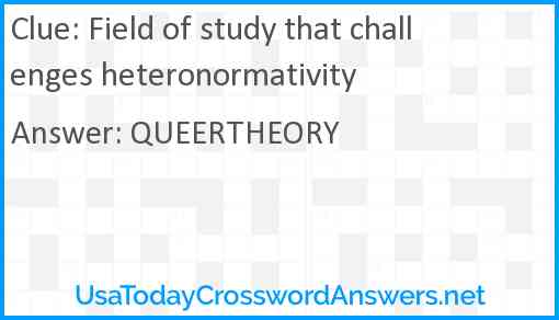 Field of study that challenges heteronormativity Answer