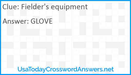 Fielder's equipment Answer