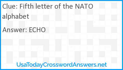 Fifth letter of the NATO alphabet Answer