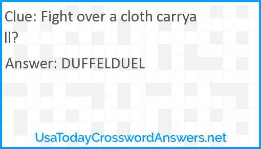 Fight over a cloth carryall? Answer