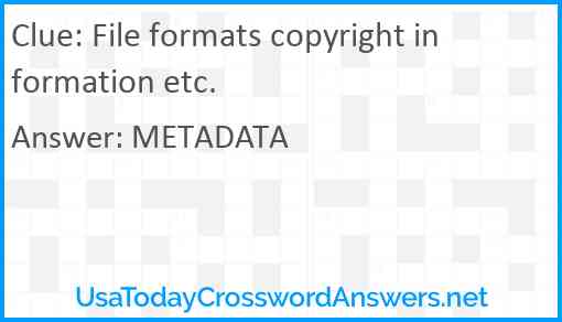 File formats copyright information etc. Answer