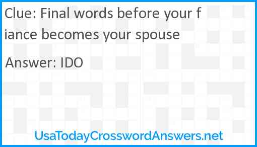 Final words before your fiance becomes your spouse Answer