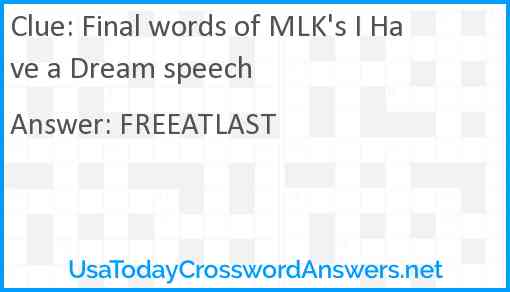Final words of MLK's I Have a Dream speech Answer
