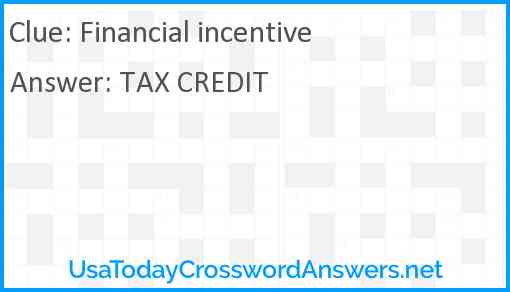 Financial incentive Answer