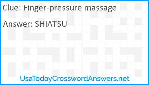 Finger-pressure massage Answer