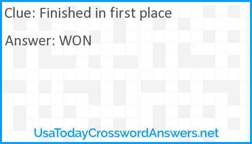 Finished in first place Answer