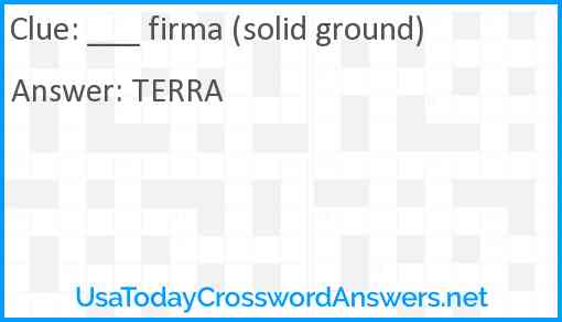 ___ firma (solid ground) Answer