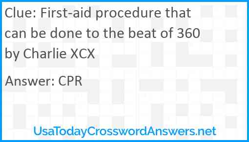 First-aid procedure that can be done to the beat of 360 by Charlie XCX Answer