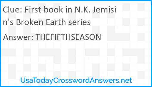 First book in N.K. Jemisin's Broken Earth series Answer