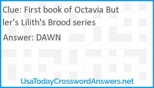 First book of Octavia Butler's Lilith's Brood series Answer