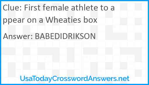 First female athlete to appear on a Wheaties box Answer