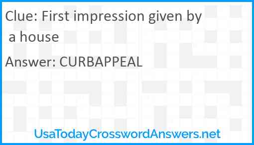 First impression given by a house Answer