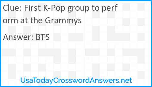 First K-Pop group to perform at the Grammys Answer