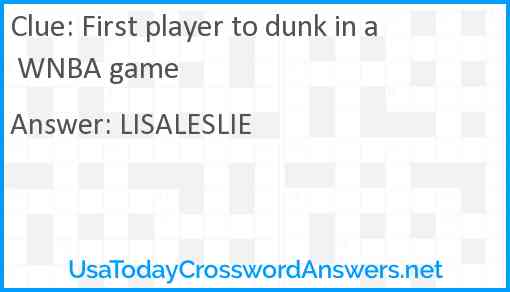First player to dunk in a WNBA game Answer