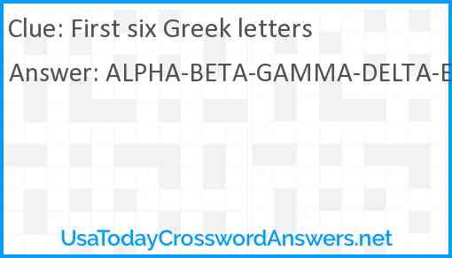 First six Greek letters crossword clue UsaTodayCrosswordAnswers net