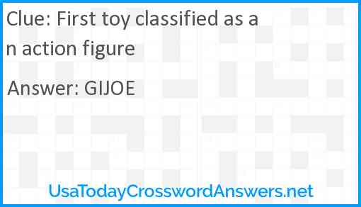 First toy classified as an action figure Answer
