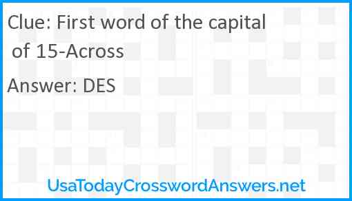 First word of the capital of 15-Across Answer