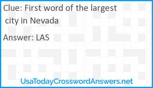 First word of the largest city in Nevada Answer