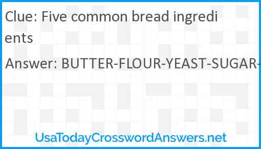 Five common bread ingredients Answer