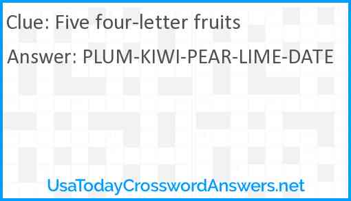 Five four-letter fruits Answer
