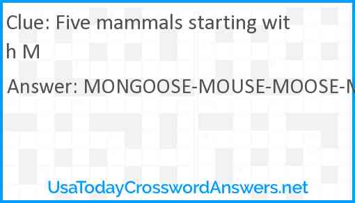 Five mammals starting with M Answer