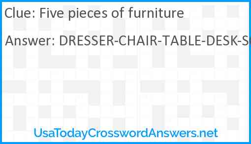 Five pieces of furniture Answer