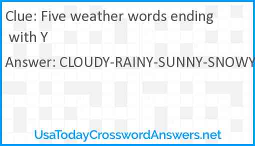 Five weather words ending with Y Answer