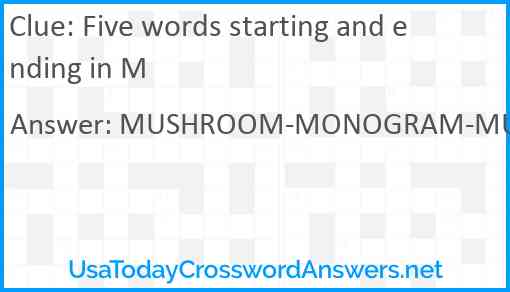 Five words starting and ending in M Answer