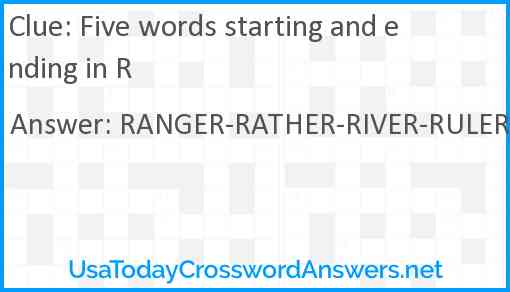 Five words starting and ending in R Answer