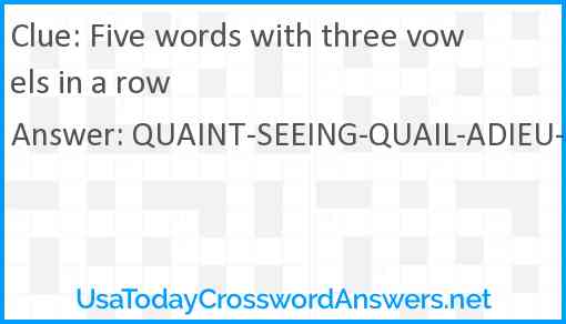 Five words with three vowels in a row Answer