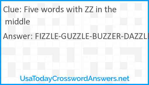 Five words with ZZ in the middle Answer