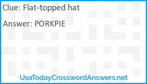 Flat-topped hat Answer