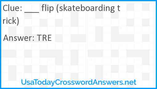 ___ flip (skateboarding trick) Answer