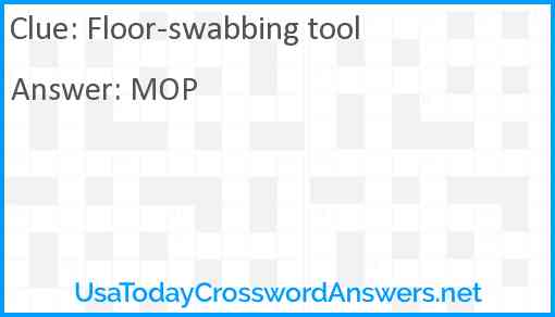 Floor-swabbing tool Answer