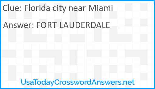 Florida city near Miami Answer