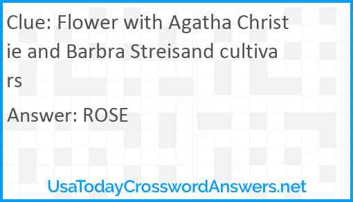 Flower with Agatha Christie and Barbra Streisand cultivars Answer