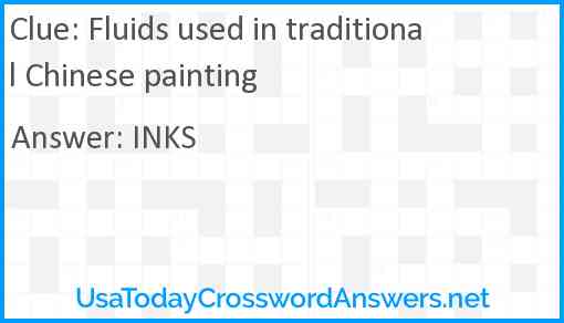 Fluids used in traditional Chinese painting Answer