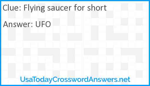 Flying saucer for short Answer