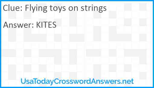 Flying toys on strings Answer