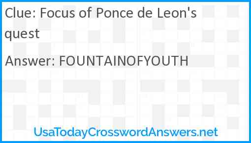 Focus of Ponce de Leon's quest Answer