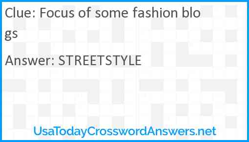 Focus of some fashion blogs Answer